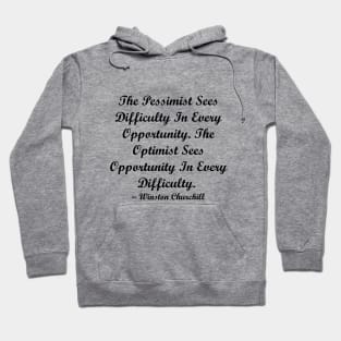 Optimist Quote Churchill Hoodie